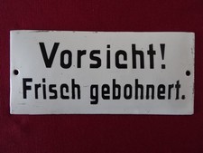 Emailleschild Vorsicht Frisch