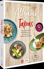 Allgäuer Tapas | Julia Skowronek | Buch | 160 S. | Deutsch | 2024