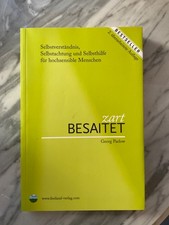 Zart besaitet: Selbstverständnis, Selbstachtung und Selbsthilfe