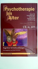 Psychotherapie im Alter. 1 .2011. (Nr. 29), . Kognitive Verhaltenstherapie. 8. J