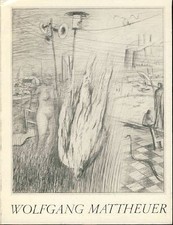Wolfgang Mattheuer. Zeichnungen. Ausstellung vom 5. April - 14. Juni 1987, Staat