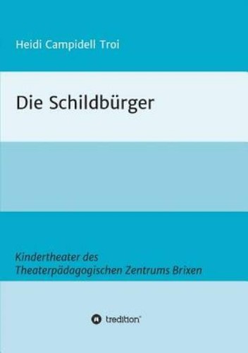 Die schildb rger - die, schildb?rger