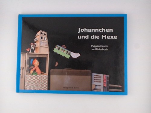 Johannchen und die hexe - die,