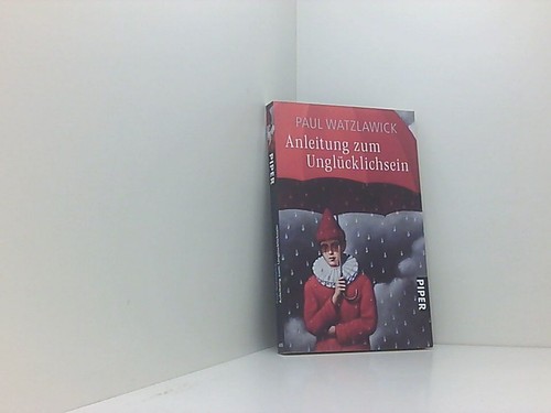 Anleitung zum unglücklichsein - zum,