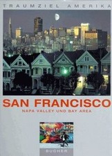 Traumziel Amerika. San Francisco. Napa Valley und B... | Buch | Zustand sehr gut