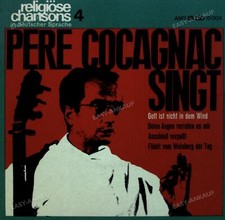 Pere Cocagnac - Pere Cocagnac Singt: Religiöse Chansons 4 7" (VG+/VG+) '