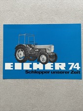 Original Prospekt Eicher 74 Traktor Schlepper Fendt Schlüter Lanz Hanomag Deutz