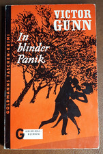 Victor Gunn - In blinder Panik -  Goldmann Taschen-Krimi Nr. 1104