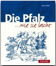 Die PFALZ ... wie sie lacht -