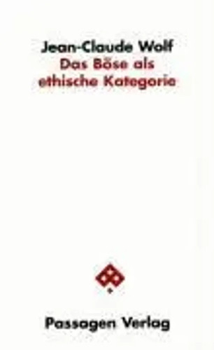 Das böse als ethische - als,