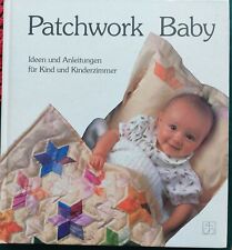Patchwork Baby  Buch 1997 Schnittmuster Anleitung Vorlagen
