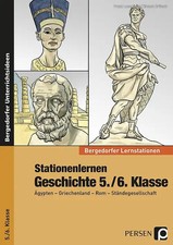 Stationenlernen Geschichte 5./6. Klasse - Band 2