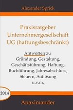 Praxisratgeber Unternehmergesellschaft UG (haftungs... | Buch | Zustand sehr gut