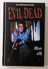 THE EVIL DEAD  40Th ANNIVERSARY EDITION * Verheiden/Bolton * Dark Horse * Comic