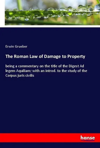 Erwin grueber the roman law - roman,