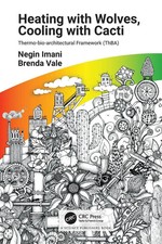 Negin Imani (u. a.) | Heating with Wolves, Cooling with Cacti | Taschenbuch