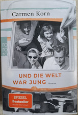 Und die Welt war jung von Carmen Korn (2022, Taschenbuch)
