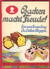 Backen macht Freude! Eine neue Sammlung Dr. Oetker-Rezepte