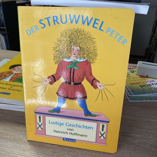 Der struwwel peter - struwwel, heinrich