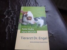 1 Roman von Felix Huby /Hans Münch  Tierarzt Dr. Engel