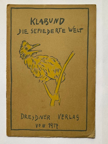 Die gefiederte welt klabund - welt,