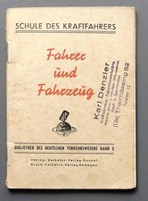 Schule des Kraftfahrers Fahrer und Fahrzeug 1950