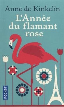 Lannée flamant rose - lannée, du
