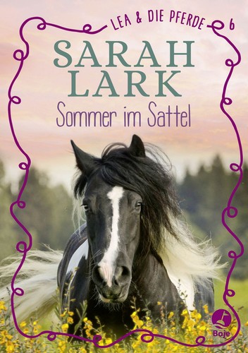 Lea und die pferde sommer - lea,