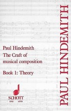 The Craft of Musical Composition: Theoretical Part. Band 1.: Book One, Theo ...