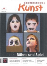Grundschule Kunst, 98/2025: Bühne und Spiel   +wie neu+