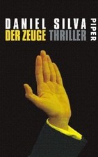 Der Zeuge: Thriller von Silva