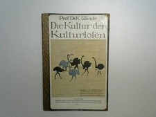 Die kultur der kulturlosen - die,