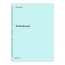 Weltenbrand Phosphor: 139745