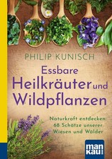 Essbare heilkräuter und - essbare,