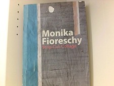 Monika Fioreschy: Strip-Cut-Collage Brock, Bazon: