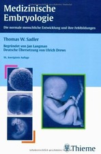 Medizinische Embryologie: Die