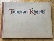 Tonsätze zum Kirchenlied 🎶 Tasteninstrument,Chor,Streich-Blasorchester 1938 alt