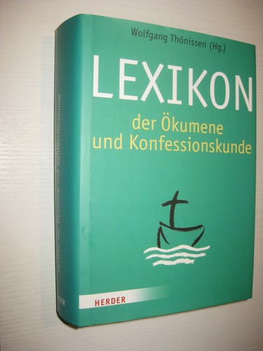 Lexikon der ökumene und - der,