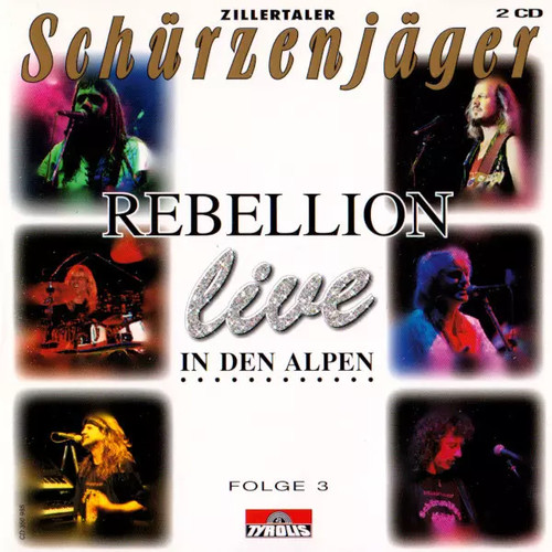 Rebellion den alpen live - rebellion,