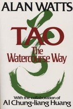 Tao: The Watercourse Way von