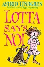 Lotta Says NO! von Astrid Lindgren | Buch | Zustand gut