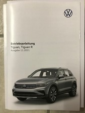 VW TIGUAN - TIGUAN R  2021 2022 Betriebsanleitung Bedienungsanleitung Bordbuch