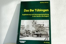 Eisenbahn Kurier: Das BW Tübingen v. Matthias Büttner  2024