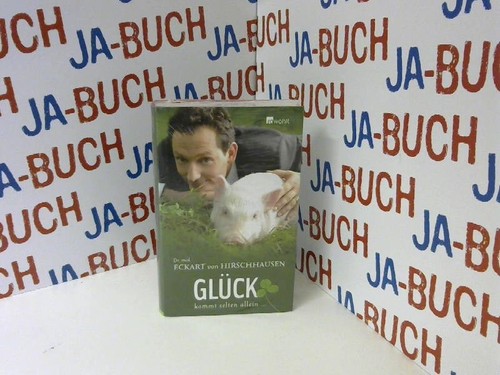 Glück kommt selten - , allein