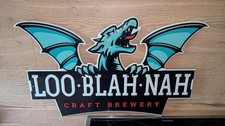 Drache Blechschild Reklame Bier / LOO-BLAH-NAH Craft Brewery