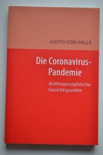 Die Coronavirus-Pandemie: Anthroposophische Gesichtspunkte