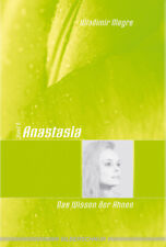 Anastasia, Band 6 - Das Wissen