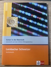 Lambacher Schweizer sicher in die Oberstufe- Mathematik Arbeitsheft 10. Klasse