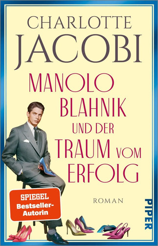 Manolo blahnik und der traum - manolo,