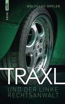 Traxl und der linke